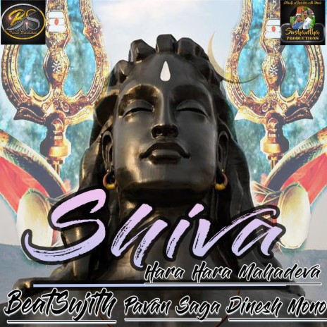 Shiva Hara Hara Mahadeva (Shiva bhajan) ft. Pavansaga Dinesh Mono | Boomplay Music