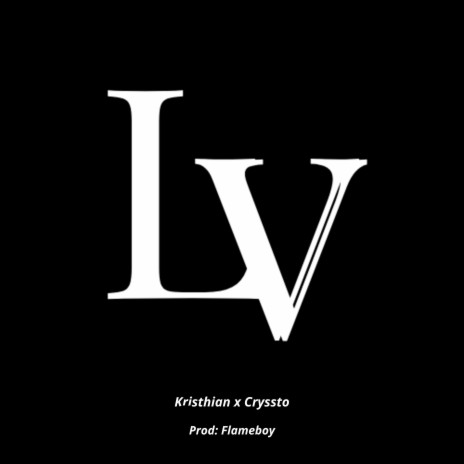 LV ft. Cryssto