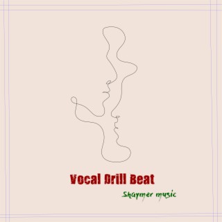 Vocal Drill Beat