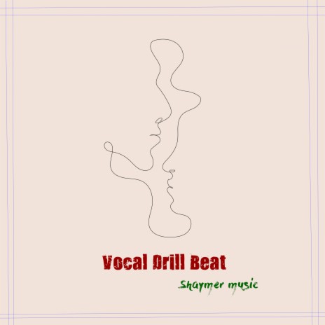 Vocal Drill Beat | Boomplay Music