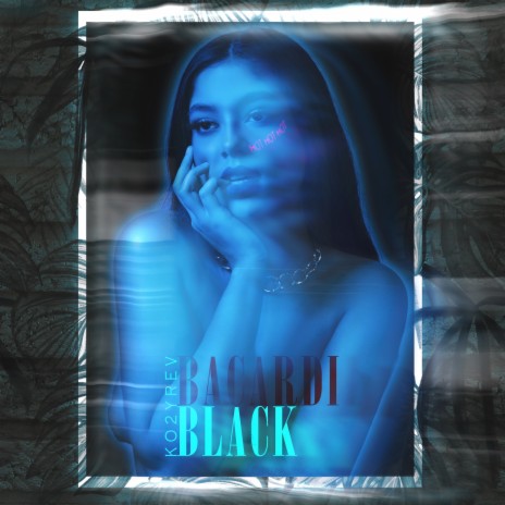Bacardi Black | Boomplay Music