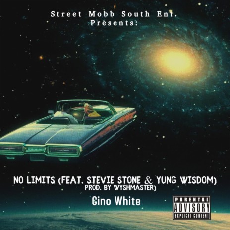 No Limits ft. Stevie Stone & Yung Wisdom