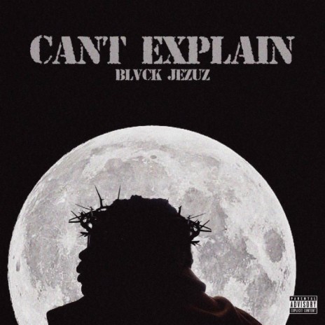 Can’t Explain | Boomplay Music