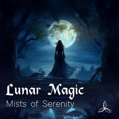 Lunar Magic (With Night Forest Ambience) | Boomplay Music
