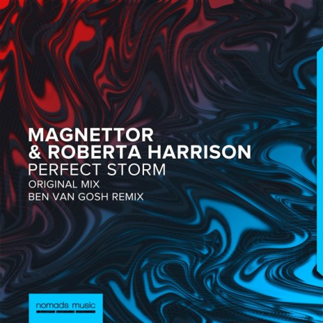 Perfect Storm (Ben van Gosh Remix) ft. Roberta Harrison & Ben van Gosh
