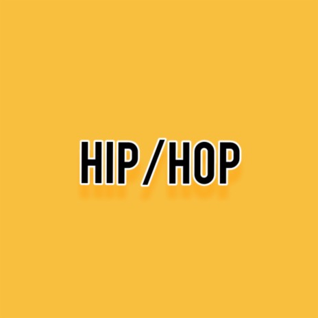 Hip/Hop | Boomplay Music