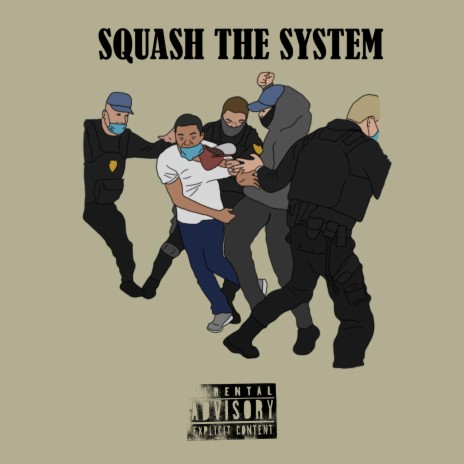 Squash The System | Boomplay Music