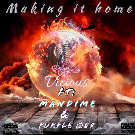 Making it home ft. Mandime & Purple @$# | Boomplay Music