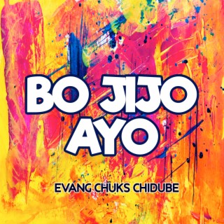 Bo Jijo Ayo, Evang Chuks Chidube