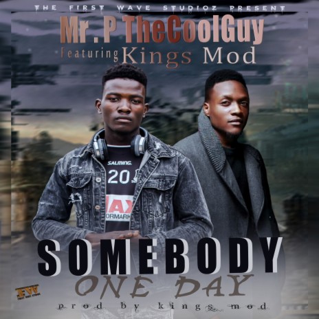 Somebody ft. KingsMOD