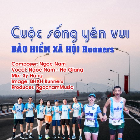 Cuộc sống yên vui - BHXH Runners