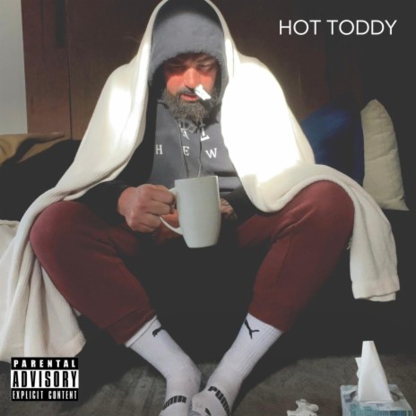 Hot Toddy | Boomplay Music
