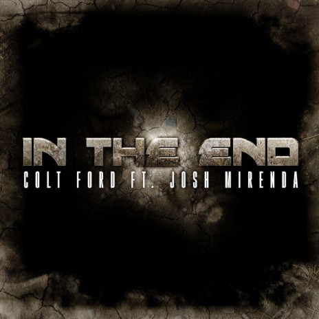 In the End ft. Josh Mirenda | Boomplay Music