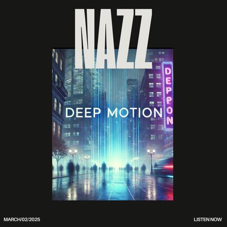 Deep Motion