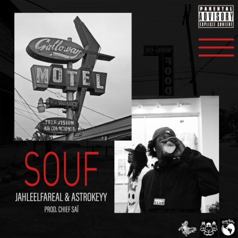 Souf ft. JahleelFaReal & Astrokeyy | Boomplay Music