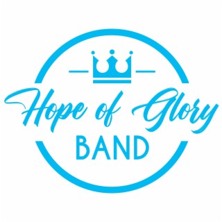 Hope of Glory Band