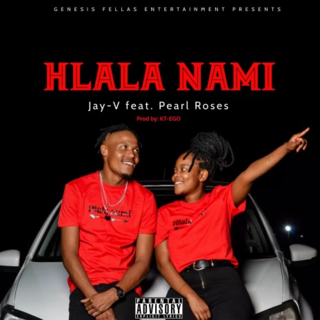 Hlala nami ft. Pearl Roses | Boomplay Music