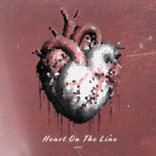 Heart On The Line