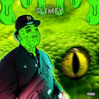 Slimey