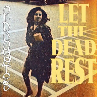 Let The Dead Rest lyrics | Boomplay Music