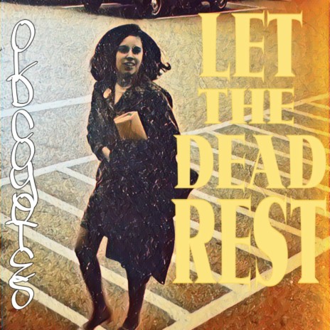 Let The Dead Rest