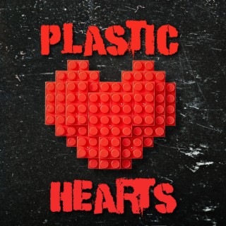 Plastic Hearts (10th Anniversary Remaster)