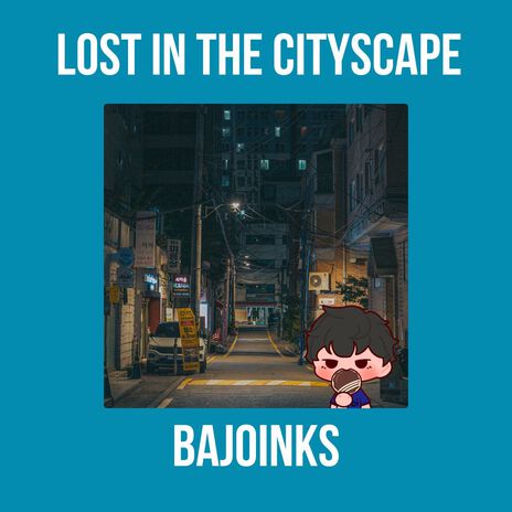 Lost in the Cityscape | Boomplay Music