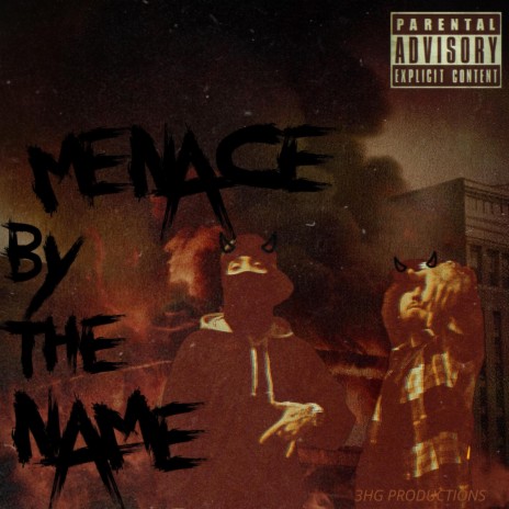 Menace By The Name | Boomplay Music