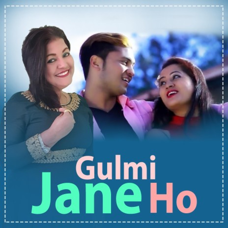 Gulmi Jane Ho ft. Meksam Khati Chhetri | Boomplay Music