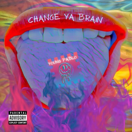 Change Ya Brain