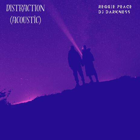 Distraction (Acoustic Version) | Boomplay Music