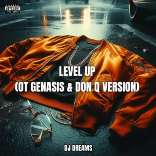 Level Up ([Ot Genasis & Don Q Version])