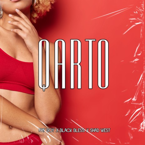 QARTO ft. Fat BoyRgs & Shad West | Boomplay Music