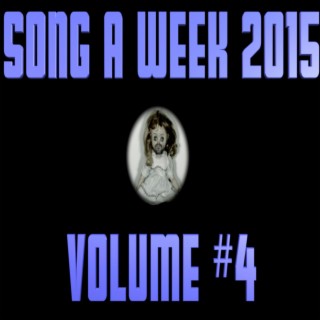 Song a Week, Vol. 4