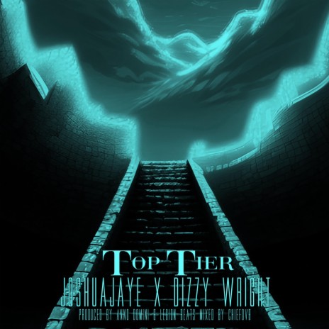 Top Tier ft. Dizzy Wright
