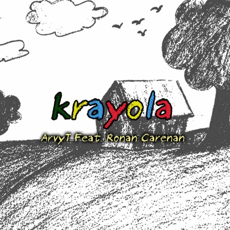 Krayola (feat. Ronan Carenan) | Boomplay Music