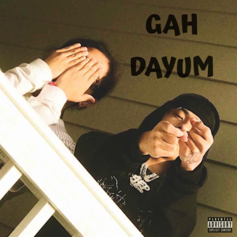 GAH DAYUM ft. J Dg | Boomplay Music