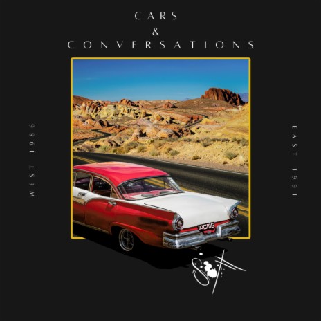 Cars & Conversations | Boomplay Music