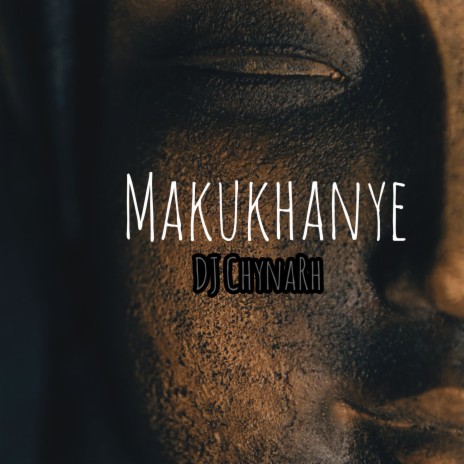 Makukhanye | Boomplay Music