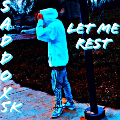 Let Me Rest | Boomplay Music