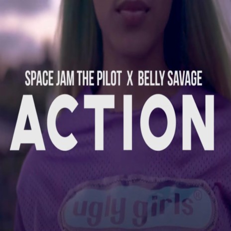 ACTiON ft. Belly Savage | Boomplay Music