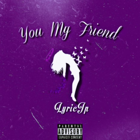 You My Friend | Boomplay Music