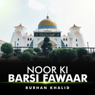 Noor Ki Barsi Fawaar
