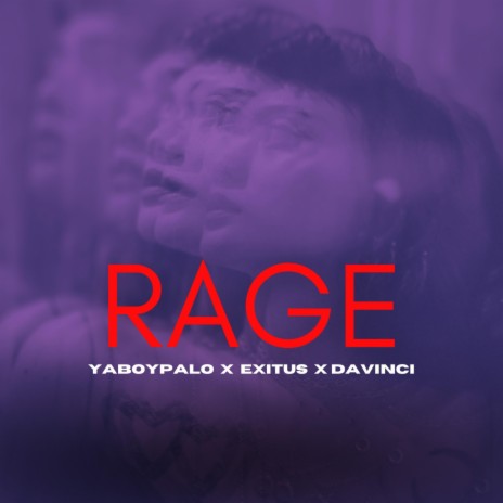 RAGE ft. Exitus & Davinci | Boomplay Music