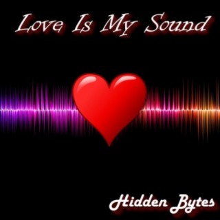 Love Is My Sound