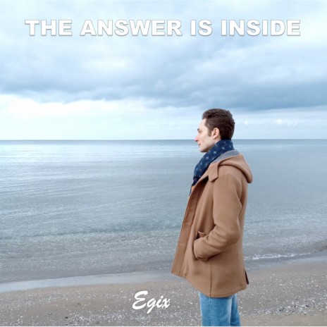 The Answer Is Inside | Boomplay Music