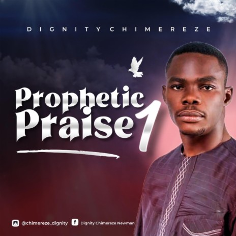 Prophetic praise 1 | Boomplay Music