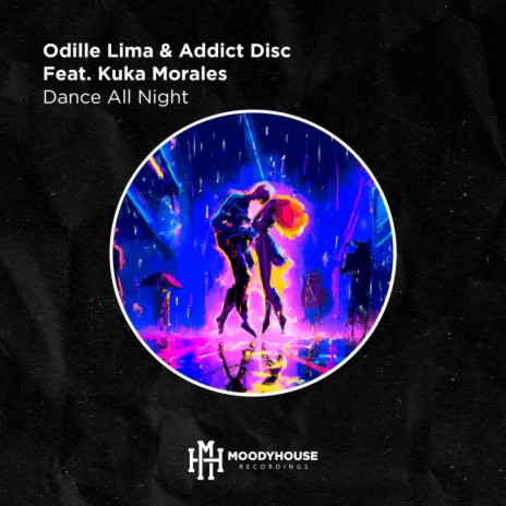 Dance All Night ft. Addict Disc & Kuka Morales | Boomplay Music