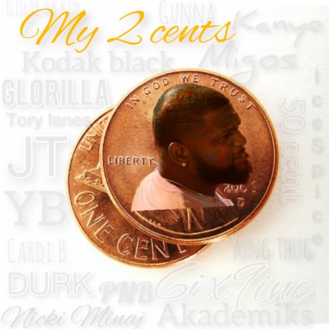 My 2 Cents (Remix Version) | Boomplay Music