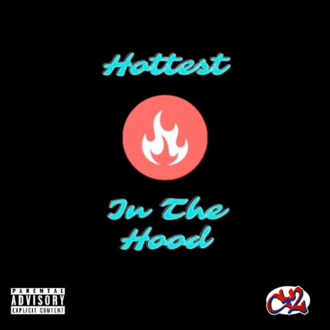 Hottest in the Hood | Boomplay Music
